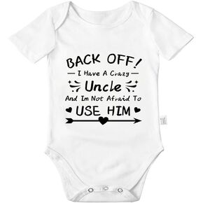 Back Off I Have a Crazy Uncle and I’m Not Afraid To Use Him Bodysuits, Funny Baby Clothes Cotton Outfits 0-24 Months