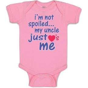 Baby Bodysuit I'M Not Spoiled My Uncle Just Loves Me Boy & Girl Baby Clothes Funny Cotton Soft Pink Design Only 6 Months