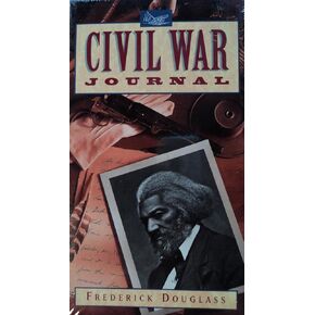 CIVIL WAR JOURNAL vhs FREDERICK DOUGLASS