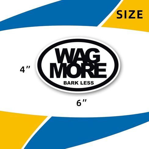 ملصق مغناطيسي بيضاوي Wag More Bark Less - 4×6 بوصات، مغناطيس سيارات عالي التحمل للسيارة والشاحنات وسيارات الدفع الرباعي - إكسسوارات محبي الحيوانات الأليفة، عبر عن حبك للكلاب باستخدام مغناطيس السيارة الفريد هذا in Kuwait