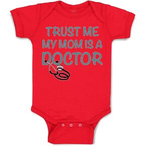 Cute Rascals Baby Bodysuit Trust Me My Mom Is A Doctor Mom Mothers Boy & Girl Baby Clothes Cotton