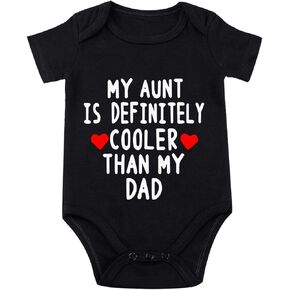 listery Aunty Bodysuit My Aunt Is Cooler Than My Dad Bodysuit Funny I Love My Auntie Baby Clothes For Girl Boy