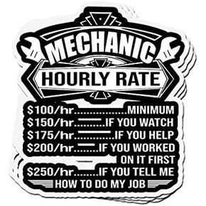Mechanic Mug Mechanic Hourly Rate - Sticker Graphic - Auto, Wall, Laptop, Cell, Truck Sticker for Windows, Cars, Trucks