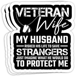 Veteran Wife Army Husband Soldier Saying Cool Military Gift Decorations - 4x3 Vinyl Stickers, Laptop Decal, Water Bottle Sticker (Set of 3)