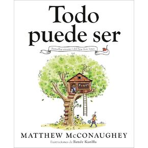 Todo puede ser (Just Because Spanish Edition)