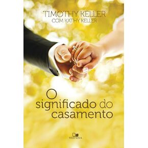 Significado do Casamento, O