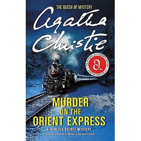 Murder on the Orient Express: A Hercule Poirot Mystery (Hercule Poirot Mysteries, 10)