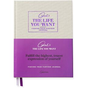 Oprah’s The Life You Want Finding Your Purpose Journal: Fulfill the highest, truest expression of yourself