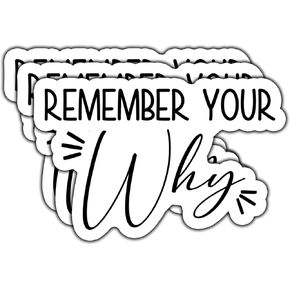 (3Pcs) Remember Your Why Sticker Positive Motivational Quote Inspirational Waterproof Vinyl Sticker for Books Laptops Phone Water Bottles Tumbler Cup Kindle Decals 3 Inch