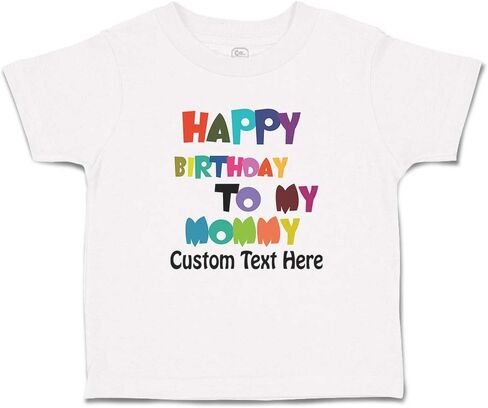 Toddler T-Shirt Birthday Happy Birthday to My Mommy Birthday Cotton Remarkable Birthday Boy & Girl Clothes Impressive Birthday Baby Funny Tee A White Design Only 18 Months in Kuwait