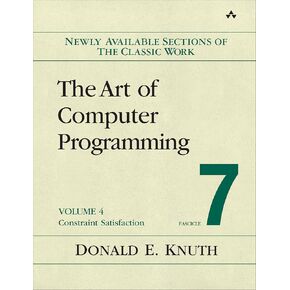 Art of Computer Programming, Volume 4, Fascicle 7, The: Constraint Satisfaction