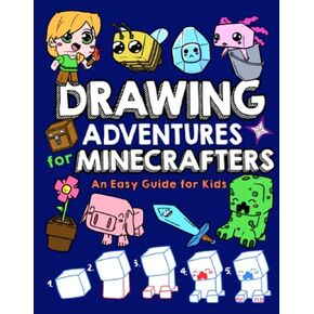 الرسم مغامرات لسيرة Minecrafters: دليل سهل للأطفال