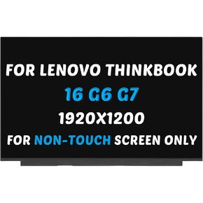 استبدال Lenovo Thinkbook 16 G6 IRL ABP 16 G7 IML ARP LCD TYPE 21KH 21KK 21NR 21MS 21MW 1920X1200 16.0 "