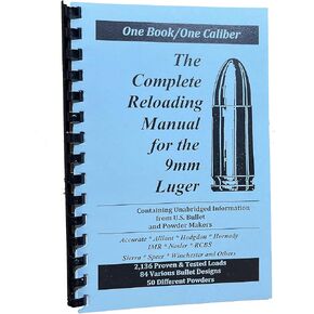 Inc. The Complete Reloading Book Manual for 9mm Luger., 9MMLUGER