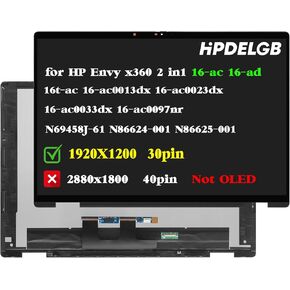 Replacement for HP Envy x360 2-in-1 16-ac 16-ad 16t-ac 16-ad0xxx 16-acxx 16-ad0013dx 16-ac0023dx 16-ad0023DX 16-ac0033dx 16-ac0097nr N69458-J61 N86624-001 N86625-001 LCD Touch Screen Display Assembly
