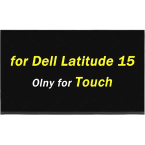 Replacement for Dell Latitude 15 3530 3540 5501 5510 5511 5520 5521 5530 5531 5540 5584 7530 P104F P108F P110F P127F 60HZ 40 Pins FHD 1920x1080 15.6" LCD Touch Screen Display Panel