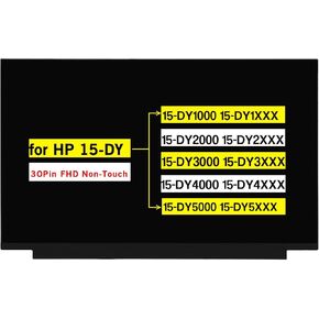 Replacement for HP 15-DY 15-DY1000 15-DY1XXX 15-DY2000 15-DY3000 15-DY3XXX 15-DY2XXX 15-DY4000 15-DY4XXX 15-DY5000 15-DY5XXX LCD Screen Display Panel (30pin FHD 1920 * 1080 Non-Touch)