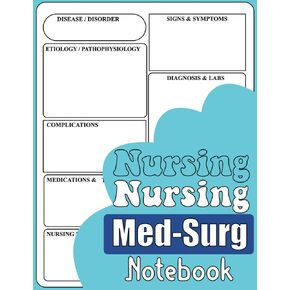 Nursing Med-Surg Notebook & Note Guide: A Blank Disease Template for Nursing Students: Organize your Nursing School Notes by Using These Nursing Notes Templates, Size 8.5" x 11" inch, 110 Pages. in Kuwait