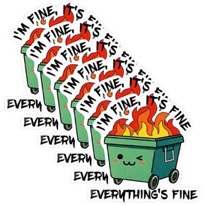 6pcs Funny Dumpster Fire Stickers, 3x3 Inch I'm Fine It's Fine Everything’s Fine Creative Dumpster Fire Meme Sticker Waterproof PVC Decal Decorations for Car Laptop Water Bottle