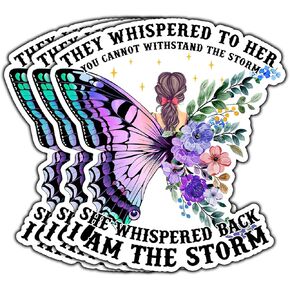 (3Pcs) They Whispered to Her You Cannot Withstand The Storm Inspirational Quote Sticker for Laptop Motivational Vinyl Waterproof Stickers for Notebook Phone Tumbler Size 2.8x3 Inches