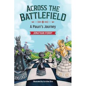 Across the Battlefield: A Pawn's Journey