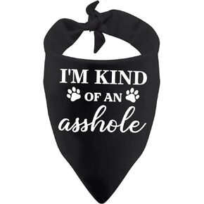 1 Piece I'm Kind of an Asshole Dog Bandana Funny Dog Scarf Rude Dog Bandana (I'm Kind of an Asshole D)