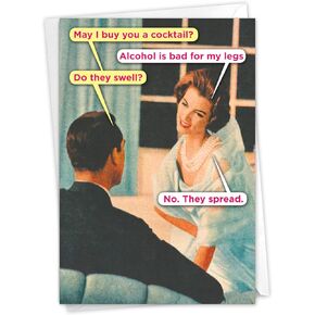 NobleWorks - Funny Birthday Greeting Card with 5 x 7 Inch Envelope (1 Card) Bday Bad for Legs Spread 5678