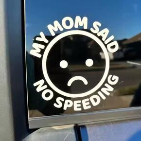 My Mom Said No Speeding Truck Bumper Mother Sarcastic Sticker Funny Mom Car Lover Waterproof Die-Cut Vinyl Laptop, Water Bottle, Funny Car Birthday Gifts for Her Him