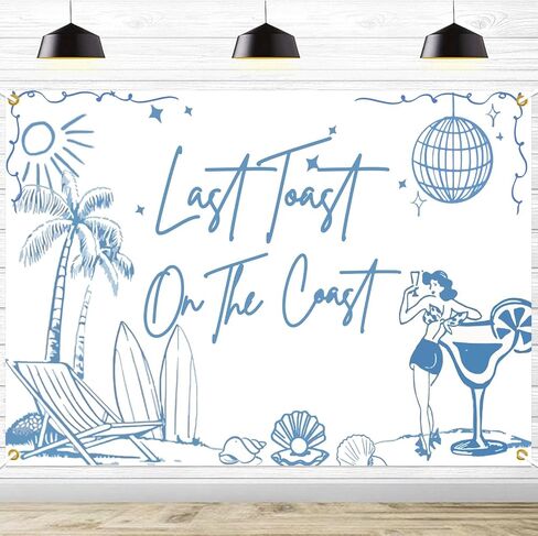 Last Toast on The Coast Backdrop - Coastal Bachelorette Party, Retro Summer Beach Bachelorette Decorations, Beach Bach Hen Party Wedding Engagement Party Decorations, 72.8 x 43.3 Inch in Saudi Arabia