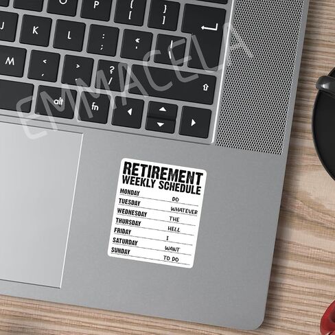 (3PCS) Retirement Weekly Schedule Sticker, Funny Retirement Stickers - Waterproof Vinyl Decals for Laptop, Tumbler, Water Bottle, Scrapbook, Gift for Grandpa, Grandma Size 3" x 2.7 " in Saudi Arabia