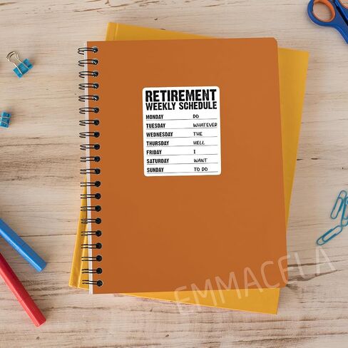 (3PCS) Retirement Weekly Schedule Sticker, Funny Retirement Stickers - Waterproof Vinyl Decals for Laptop, Tumbler, Water Bottle, Scrapbook, Gift for Grandpa, Grandma Size 3" x 2.7 " in Saudi Arabia