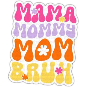 TODOLIA (3Pcs-3in) Mama Mommy Mom Bruh Sticker Pack, Funny Mama Decal for Mom Grandma Daughter Sister Bestie, Mother's Day Gift Decoration for Laptop Tablet Window Kitchen Garden Helmet Bumper