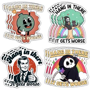 (12pcs) Hang in There It Gets Worse Stickers, Funny Quote Sticker, Meme Sticker, Sarcastic Sticker, Humor Vinyl Sticker Decal for Car, Laptop, Water Bottles, Phone Gifts