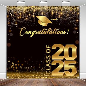 Class of 2025 Backdrop, 6 * 6 FT Graduation Photo Backdrop, Black and Gold Graduation Banner, 2025 Congratulations Banner for Photoshoot, Graduate Background Booth Props