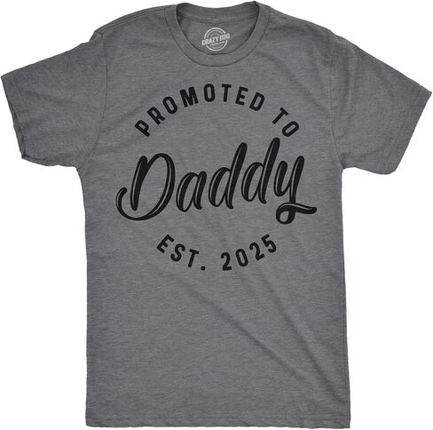 Crazy Dog T-Shirts Mens Promoted to Daddy 2024 2023 2022 2021 2020 T Shirt Fathers Day for New Best Dad Ever in Saudi Arabia