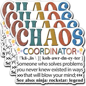 Pack 4PCS Chaos Coordinator Stickers Funny Back to School Waterproof Vinyl Decal Decor Water Bottle Laptop Phone Kindle Scrapbook Backpack Gifts for Students Coworker Manager Women