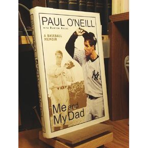 Me and My Dad: A Baseball Memoir
