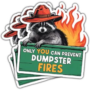 3Pcs Only You Can Prevent Dumpster Fire Sticker Funny Racoon Dumpster Fire Stickers Fire Prevention Only You Can Prevent Dumpster Fires Decal for Laptop Water Bottle Toolbox Phone Car Gifts 3"