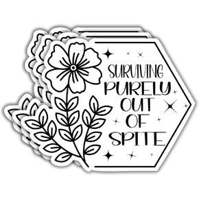 (3Pcs) Surviving Purely Out of Spite Funny Quotes Vinyl Sticker for Laptops, Water Bottles, Phones, Tumblers, Notebooks, Cars, Mugs, Cases Size 2.5 x 3 Inch