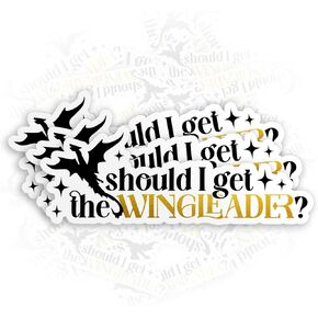 (3Pcs) Should I Get The Wingleader Sticker Bookish Stickers Fantasy Romance Book Lover 2" Die-Cut Waterproof Vinyl Sticker for Laptop Water Bottle Phone Kindle Decal Gifts 2 Inches