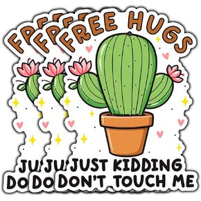 (3Pcs) Free Hugs Just Kidding Don't Touch Me Sticker Funny Quote Saying Sarcastic Plant Sticker Waterproof Vinyl Decal for Laptop Water Bottle Phone Kindle Tumbler Notebook Size 2.3x3 Inches