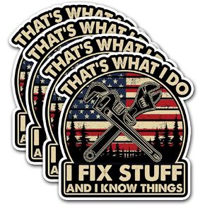 Pack 4PCS That's What I Do I Fix Stuff and I Know Things Sticker Funny Plumber Mechanic Technician Waterproof Vinyl Decals Decor Water Bottles Phone Laptop Helmet Bumper Hard Hat
