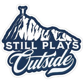 Still Plays Outside Sticker 4 Inch - Waterproof Vinyl Decal for Laptop Water Bottle Car Tumbler - Durable Funny Aesthetic Long-Lasting Stickers for Adults ID44990