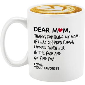 Veracco Dear Mom Thanks For Being My Mom - White Ceramic Coffee Mug -Funny Birthday Mother's Day Gift For Mom (White)