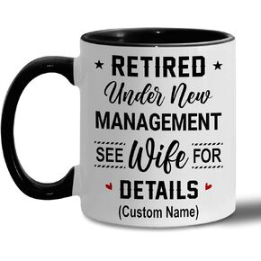 WHIDOBE Retirement Mug, Retired Under New Management See Wife For Details Mug, Quitter, Retirement Gifts, Retired Gifts, Husband, Dad, Boyfriend, Men, Women, Woman Christmas Fathers day, Boss