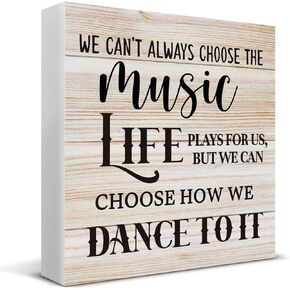 We Can't Always Choose the Music Life Wooden Box Sign Desk Décor Inspirational Quote Wood Box Sign for Home Classroom Shelf Table Decoration 5 X 5 Inch