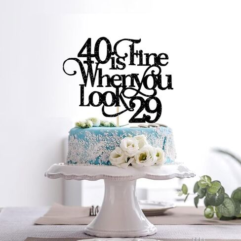 40 is Fine When You Look 29 Cake Topper - Funny 40th Birthday Cake Topper - 40 and Fabulous, Happy 40th Birthday Party Decorations, Rose Gold Glitter in Saudi Arabia