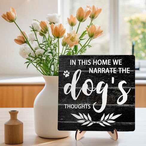 Dog Sign Desk Decor Wood Plaque Sign, In This Home We Narrate The Dog's Thoughts, Funny Gift for Dog Lovers, Wood Sign for Women Men Family Living Room Home Decor, 5.9 x 5.9 inche(Black+White) in Saudi Arabia