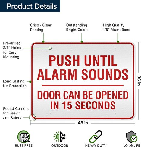 Push Until Alarm Sounds Door, 10x14 Inches, Rust Free .040 Aluminum, Fade Resistant, Made in USA by My Sign Center in Saudi Arabia