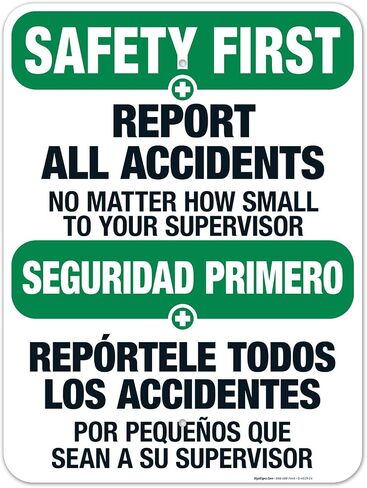 Sigo Signs, Report All Accidents No Matter How Small Bilingual Sign, OSHA Safety First Sign, (SI-4619) 10x7 Inches, 4 Mil Vinyl Decal Stickers Weather Resistant UV Protected, Made in USA in Saudi Arabia